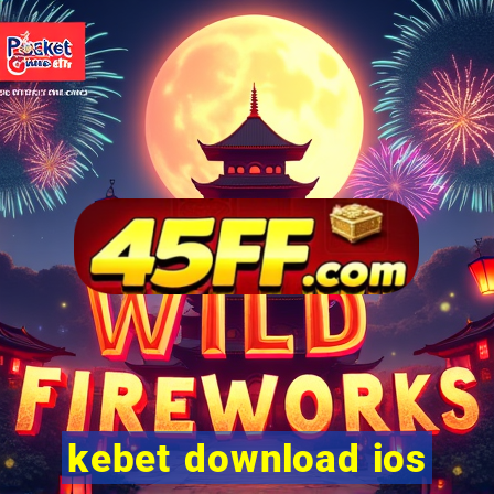 kebet download ios